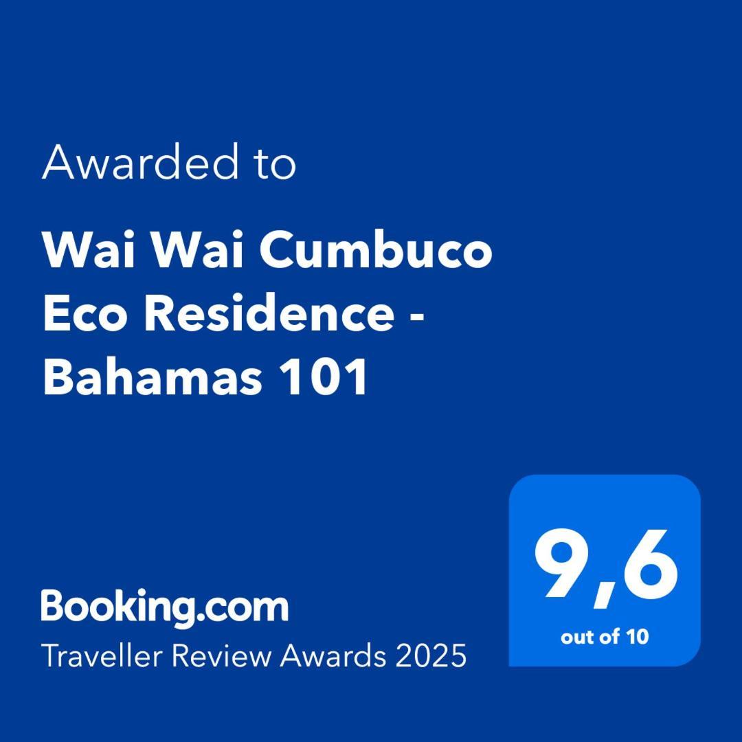 Wai Wai Cumbuco Eco Residence - Bahamas 101 Exterior photo